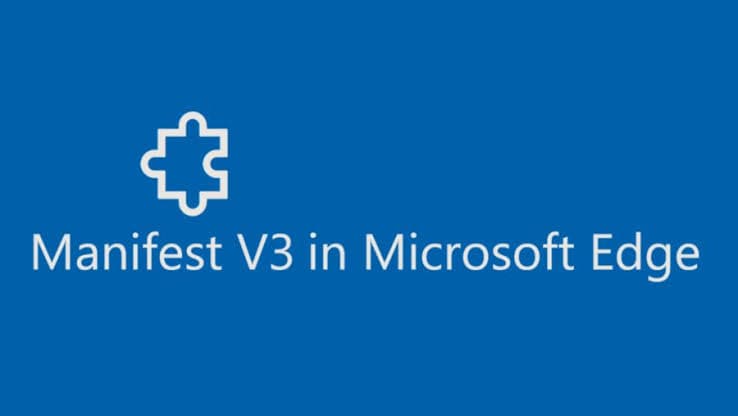 Microsoft Edge phasing out Manifest V2 extensions to prioritize MV3